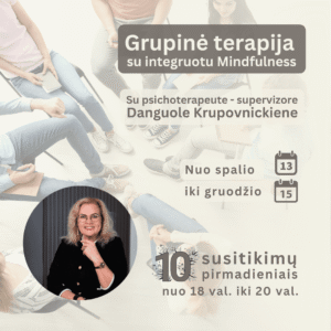 Grupinė terapija su integruotu Mindfulness
